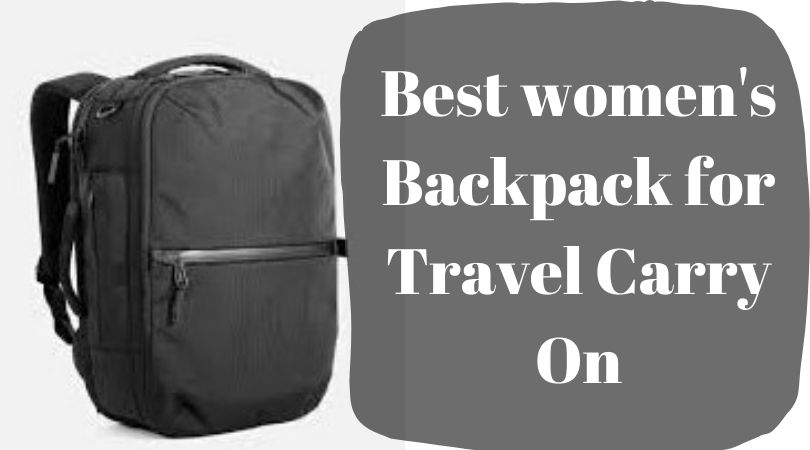 Best women’s Backpack for Travel Carry On