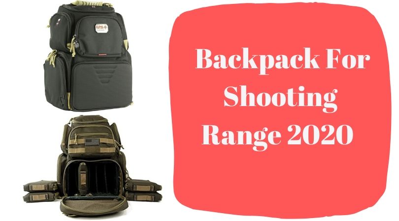 best shooting range backpack